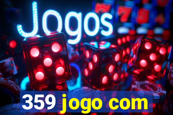 359 jogo com